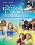 Cover: Integrating Educational Technology Into Teaching - Pearson