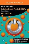 Cover: MyLab Math for Trigsted College Algebra -- Access Kit - Pearson