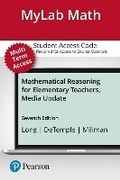 Cover: MyLab Math with Pearson eText Access Code (24 Months) for Mathematical Reasoning for Elementary Teachers, Media Update - Pearson