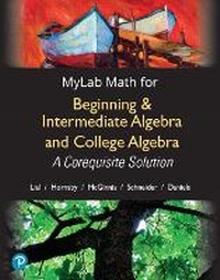 Enlarge image Cover: MyLab Math with Pearson eText Access Code (18 Weeks) for Beginning & Intermediate Algebra and College Algebra - Pearson