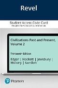 Cover: Revel Access Code for Civilizations Past and Present, Volume 2 - Pearson
