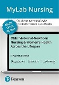 Cover: MyLab Nursing with Pearson eText Access Code for Olds' Maternal-Newborn Nursing & Women's Health Across the Lifespan - Pearson