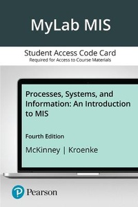 Enlarge image Cover: Mylab MIS with Pearson Etext for Processes, Systems, and Information - Pearson