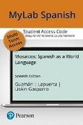 Cover: MLM Mylab Spanish with Pearson Etext for Mosaicos - Pearson