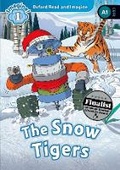 Cover: Oxford Read and Imagine: Level 1: The Snow Tigers - Oxford University Press