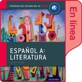 Cover: Espanol A: Literatura, Libro del Alumno digital en linea: Programa del Diploma del IB Oxford - Oxford University Press