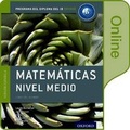 Cover: IB Matematicas Nivel Medio Libro del Alumno digital en linea: Programa del Diploma del IB Oxford - Oxford University Press