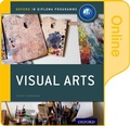 Cover: IB Visual Arts Online Course Book: Oxford IB Diploma Programme - Oxford University Press