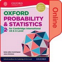 Enlarge image Cover: Mathematics for Cambridge International AS and A Level: Probability & Statistics 2 - Oxford University Press