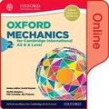 Cover: Mathematics for Cambridge International AS and A Level: Mechanics 2 - Oxford University Press