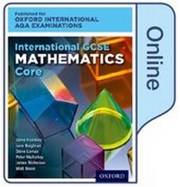 Enlarge image Cover: OxfordAQA International GCSE Mathematics Core (9260) - Oxford University Press
