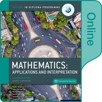 Enlarge image Cover: Oxford IB Diploma Programme: Oxford IB Diploma Programme: IB Mathematics: applications and interpretation Standard Level Enhanced Online Course Book - Oxford University Press