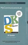 Cover: NEW MyLab Communication with Pearson eText -- Standalone Access Card -- for DK Speaker - Pearson