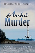 Cover: Anchor Murder - Bwl Publishing Inc.