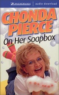 Cover: Chonda Pierce on Her Soapbox - Zondervan Publishing Company
