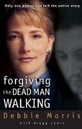 Cover: Forgiving the Dead Man Walking - Zondervan Publishing Company