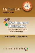 Cover: MyLab Math for Squires/Wyrick Developmental Math - Pearson