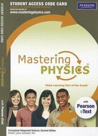 Enlarge image Cover: MasteringPhysics with Pearson eText -- Standalone Access Card -- for Conceptual Integrated Science - Addison Wesley