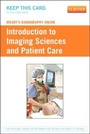 Cover: Mosby's Radiography Online: Introduction to Imaging Sciences and Patient Care (Access Code) - Mosby