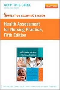 Enlarge image Cover: Health Assessment for Nursing Practice Simulation Learning System Access Code - Mosby