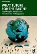 Cover: What Future for the Earth? - Routledge