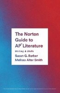Enlarge image Cover: The Norton Guide to AP (R) Literature - WW Norton & Co
