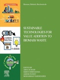 Cover: Sustainable Technologies for Value Addition to Biomass Waste - Elsevier