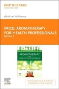 Cover: Aromatherapy for Health Professionals Elsevier E-Book on Vitalsource (Retail Access Card) - Elsevier