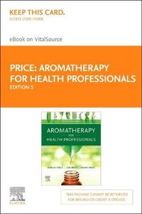 Enlarge image Cover: Aromatherapy for Health Professionals Elsevier E-Book on Vitalsource (Retail Access Card) - Elsevier