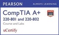 Cover: CompTIA A+ 220-801/220-802 Pearson uCertify Course and Labs - Pearson It Certification