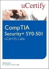 Enlarge image Cover: CompTIA Security+ SY0-501 uCertify Labs Student Access Card - Pearson It Certification