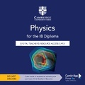 Cover: Physics for the IB Diploma Digital Teacher's Resource Access Card - Cambridge University Press