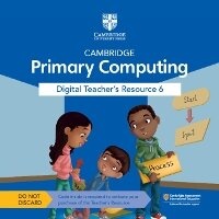 Enlarge image Cover: Cambridge Primary Computing Digital Teacher's Resource 6 Access Card - Cambridge University Press