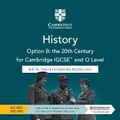 Cover: Cambridge IGCSE (TM) and O Level History Option B: the 20th Century Digital Teacher's Resource Access Card - Cambridge University Press