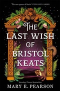 Cover: The Last Wish of Bristol Keats - Tor