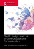 Cover: The Routledge Handbook of Communication and Transnationalism - Routledge