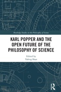 Cover: Karl Popper and the Open Future of the Philosophy of Science - Routledge