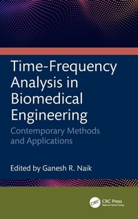 Enlarge image Cover: Time-Frequency Analysis in Biomedical Engineering - CRC Press