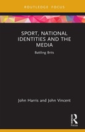 Cover: Sport, National Identities and the Media - Routledge