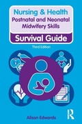 Cover: Postnatal and Neonatal Midwifery Skills - Routledge