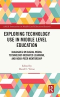 Cover: Exploring Technology Use in Middle Level Education - Routledge