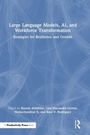 Cover: Large Language Models, AI, and Workforce Transformation - Productivity Press