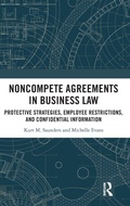 Cover: Noncompete Agreements in Business Law - Routledge