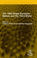 Cover: The 1992 Single European Market and the Third World - Taylor & Francis