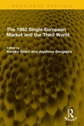 Cover: The 1992 Single European Market and the Third World - Taylor & Francis