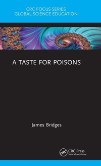 Enlarge image Cover: A Taste for Poisons - CRC Press