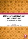 Cover: Researchers as Travellers and Storytellers - Routledge