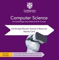 Enlarge image Cover: Cambridge International AS & A Level Computer Science Elevate Teacher's Resource Access Card - Cambridge University Press