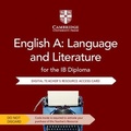 Cover: English A: Language and Literature for the IB Diploma Digital Teacher's Resource Access Card - Cambridge University Press