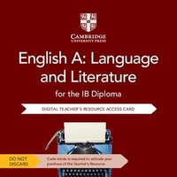Enlarge image Cover: English A: Language and Literature for the IB Diploma Digital Teacher's Resource Access Card - Cambridge University Press